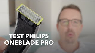 TEST RASOIR PHILIPS ONEBLADE PRO  Enfin un rasoir électrique qui taille et rase de prêt [upl. by Siouxie204]