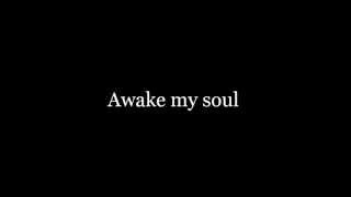 Awake My Soul by Mumford amp Sons Lyrics [upl. by Yleme41]