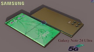 Samsung Galaxy Note 24 Ultra 5G  First Look Price amp Release Date Specs Trailer Design [upl. by Cello]