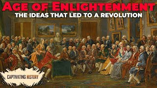 Age of Enlightenment The Age of Reason Explained [upl. by Studdard]