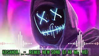 Kosandra 3Remix New song 𝗗𝗷 new mixsing song dj Bass Boosted [upl. by Lenka]