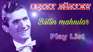 Oqtay Agayev  Albom  Retro Azerbaijan Retro mahnilar [upl. by Ardnod493]