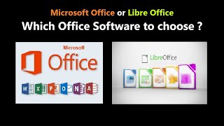 Microsoft Office or Libre Office  Which Office Software to choose [upl. by Oyek950]