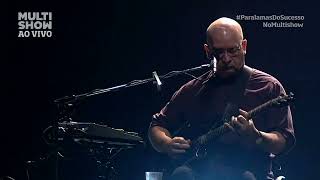 Paralamas do Sucesso  30 Anos Multishow Ao Vivo [upl. by Wedurn]