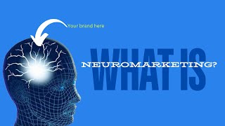 Neuromarketing explained [upl. by Hultgren]