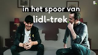 In het spoor van LidlTrek quotPas toen Mathieu ging zitten had ik vertrouwenquot [upl. by Eelinnej76]