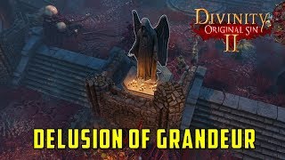 Delusion of Grandeur Quest Divinity Original Sin 2 [upl. by Hainahpez]