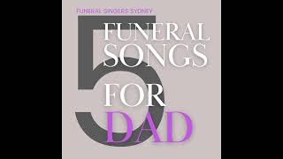 Funeral Songs About Dad  Funeral Music for Dad [upl. by Auberta49]