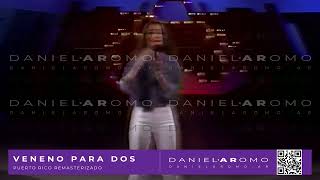 Daniela Romo  Veneno para Dos  Puerto Rico  Remasterizado [upl. by Carina591]