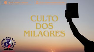 AO VIVO  CULTO DOS MILAGRES  ADCJ  11122023 [upl. by Oneill]