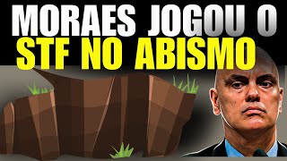 🚨 Moraes Jogou o STF no Abismo da Desgraça Megainvestidor ALERTA [upl. by Eelyme852]