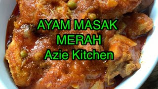 Ayam Masak Merah Azie Kitchen Signature Recipe [upl. by Dorise823]