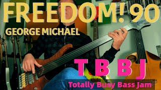 FREEDOM 90  georgemichael  TBBJ Totally Busy Bass Jam [upl. by Kall496]