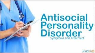 Antisocial Personality Disorder Symptoms and Treatment [upl. by Alie175]