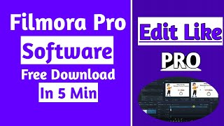 Filmora Pro Free😍 Download And Install Filmora Pro Full Version FREE In 5 Min  FilmoraPro Tutorial [upl. by Rieger165]