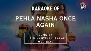 Pehla Nasha Once Again  Best Romantic Karaoke Song Hindi  Hindi Karaoke Shop [upl. by Alejandrina]