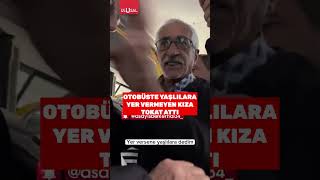 Otobüste yaşlılara yer verme tartışmasında genç kıza tokat attı shorts otobüs keşfet [upl. by Isyad]