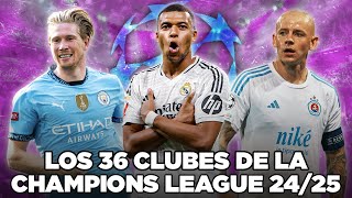 Los 36 CLASIFICADOS a la CHAMPIONS LEAGUE 202425 [upl. by Tychon428]