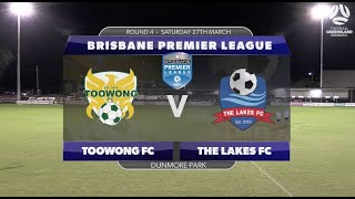 BPL RD4 Toowong FC v The Lakes FC [upl. by Gnouh516]