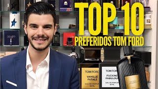 TOP 10 PERFUMES TOM FORD  MEUS PREFERIDOS [upl. by Morrison]