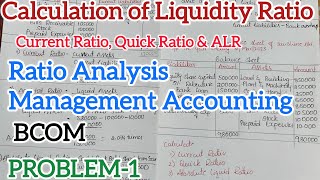 Concept amp Problem on Liquidity Ratio Management Accounting Ratio Analysis BCOM 6th sem [upl. by Nosak]