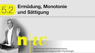 52 Ermüdung Monotonie und Sättigung [upl. by Anibur]