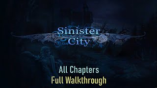 Lets Play  Sinister City  Full Walkthrough [upl. by Ploch]