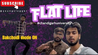 A DAY IN FLAT 😂  FLAT LIFE  DAILY ROUTINE  chandigarhuniversity kharar flatlife bachelors [upl. by Leaffar]