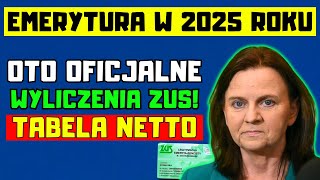 🔴EMERYCI UWAGA MINIMALNA EMERYTURA W 2025 ROKU OTO OFICJALNE WYLICZENIA ZUS TABELA NETTO [upl. by Nadaba]