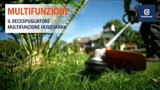 Decespugliatori Multifunzione Husqvarna [upl. by Acined]