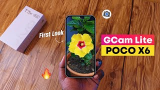 GCam Lite First Look amp New Changes  POCO X6 [upl. by Ffirahs943]