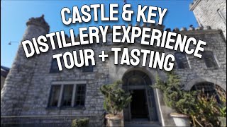 CASTLE amp KEY DISTILLERY TOUR amp TASTING [upl. by Bev]