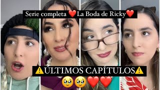 ✨HODAAA✨SERIE COMPLETA LA BODA DE RICKY Y ÚLTIMOS CAPÍTULOS❤️ Leidys Sotolongo [upl. by Jael]