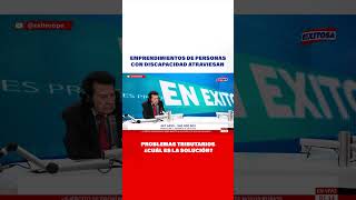 🔴🔵Emprendimientos de personas con discapacidad atraviesan problemas tributarios ¿Cuál es solución [upl. by Haeel5]