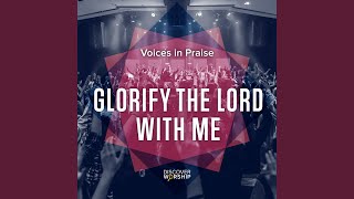 Glorify the Lord with Me [upl. by Branscum]