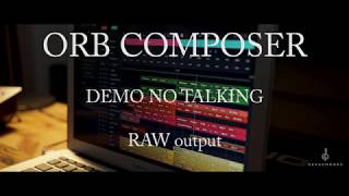 Orb Composer Raw Music [upl. by Annahael423]