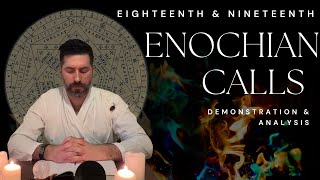 The Eighteenth and Nineteenth Enochian Calls [upl. by Htebarual238]