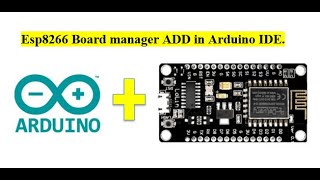 Installing Esp8266 Board Manager in Arduino IDE [upl. by Anaya]