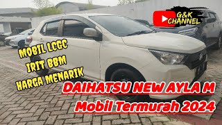 Review Daihatsu New Ayla M ll Mobil Baru Termurah 2024 Mobil Pilihan Keluarga Irit BBM Harga Murah [upl. by Dolloff128]