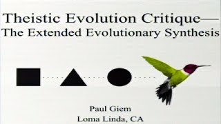 Theistic Evolution Critique  The Extended Evolutionary Synthesis 322019 by Paul Giem [upl. by Karole]