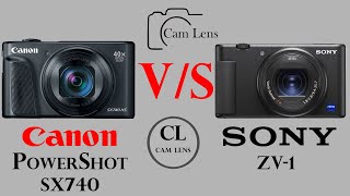 Canon PowerShot SX740 vs Sony ZV 1 [upl. by Berga]