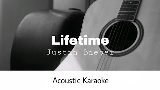 Justin Bieber  Lifetime Acoustic Karaoke [upl. by Noyek]