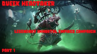 Total War Warhammer 3 Queek Headtaker  Legendary Immortal Empires Campaign  Part 1 [upl. by Jennings949]