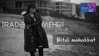 Irade Mehri  Bitdi  Azeri Music OFFICIAL [upl. by Anawahs]