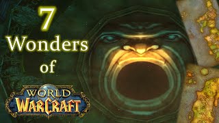 Seven Wonders of Warcraft  A Tour of Azeroth  World of Warcraft [upl. by Strohbehn]