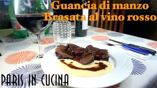 Guancia di manzo brasata al vino rosso PIù BUONO DI COSì SUB ENGFRAESPGER [upl. by Roy923]