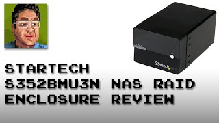 Startech S352BMU3N NASUSB3 RAID Enclosure Review [upl. by Magas]