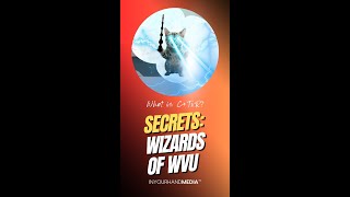 Secrets Wizards of WVU [upl. by Eihctir]