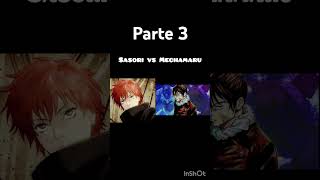 Sasori vs Mexhamaru  Parte 3 sasorivsmechamaru sasori mechamaru jujutsukaisen naruto anime [upl. by Montana680]