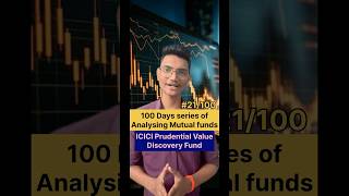 100 Days series of Analysing Mutual funds  ICICI Prudential Value Discovery Fund valuefunds sip [upl. by Luoar]